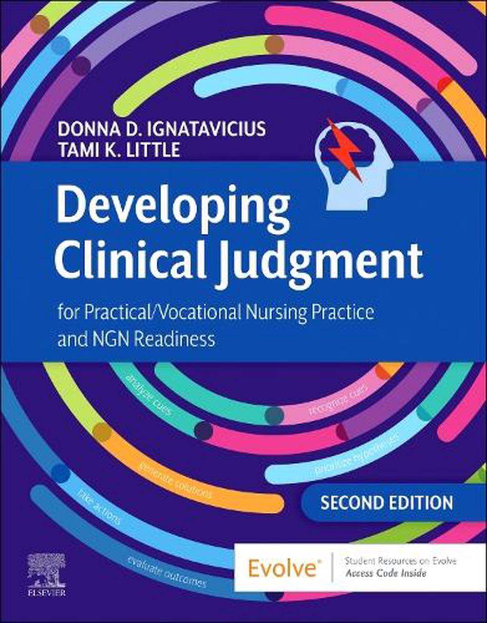 Developing Clinical Judgment for Practical/Vocational Nursing Practice and NGN Readiness, 9780443234934