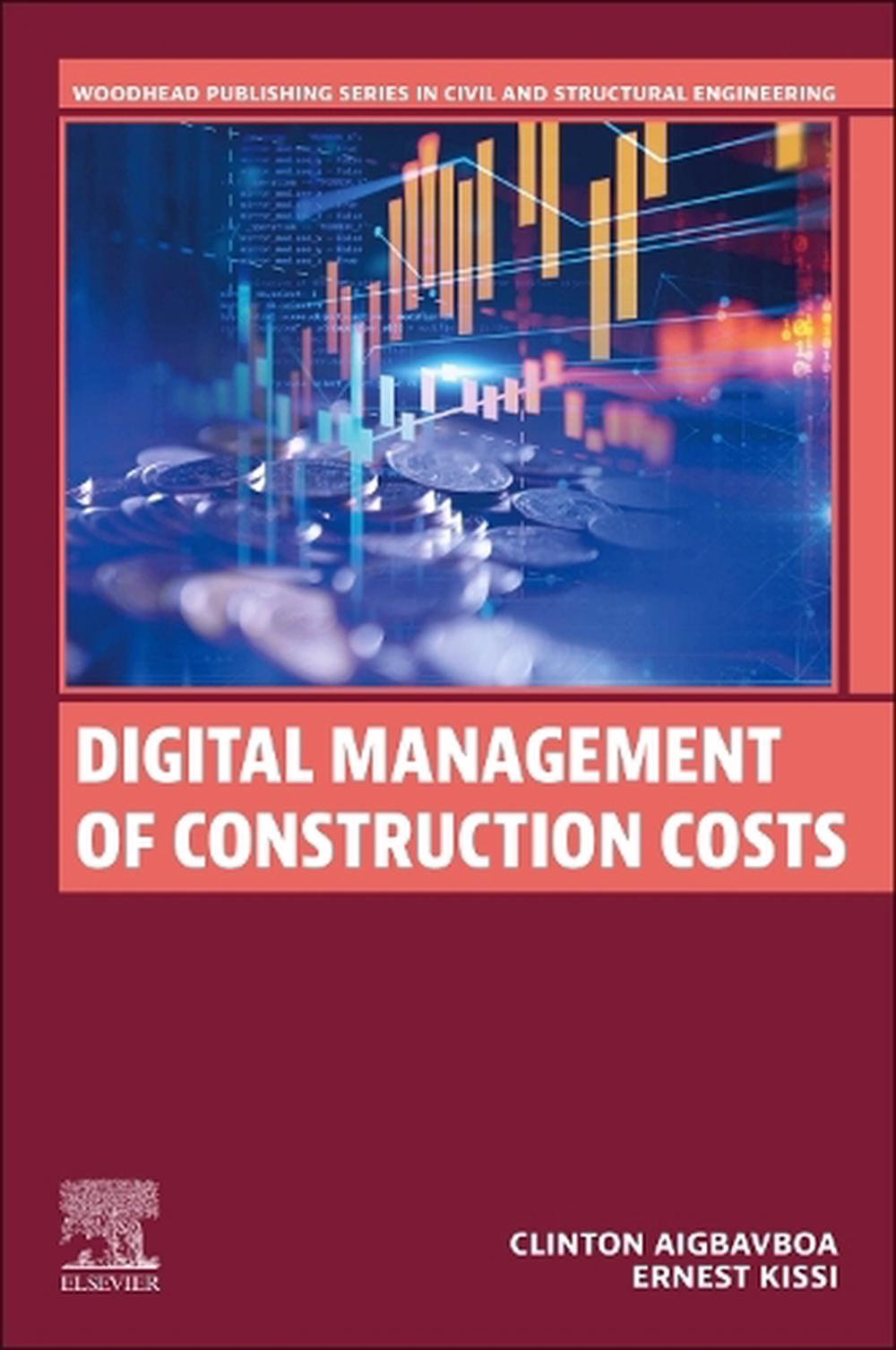 Digital Management of Construction Costs, 9780443237157