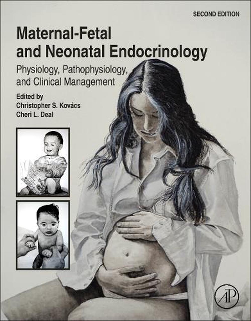 Maternal-Fetal and Neonatal Endocrinology, 9780443239403