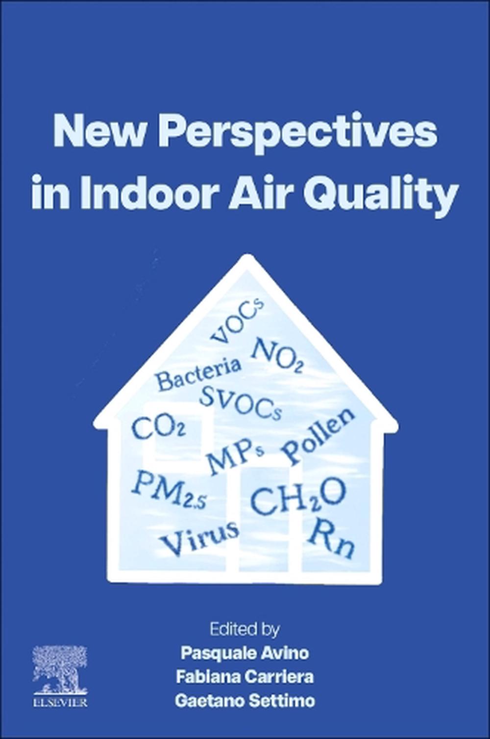 New Perspectives in Indoor Air Quality, 9780443266430