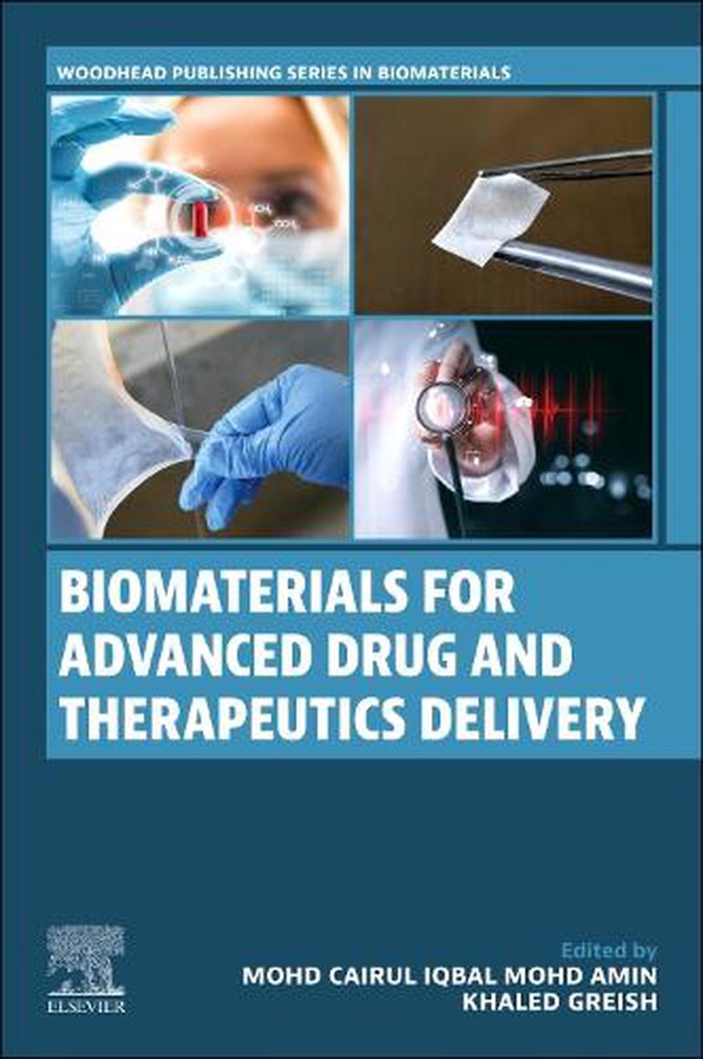 Biomaterials for Advanced Drug and Therapeutics Delivery, 9780443266577