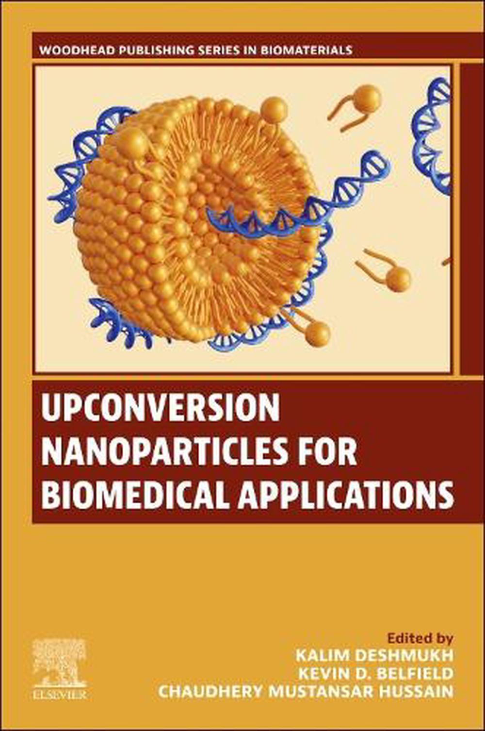Upconversion Nanoparticles for Biomedical Applications, 9780443266614