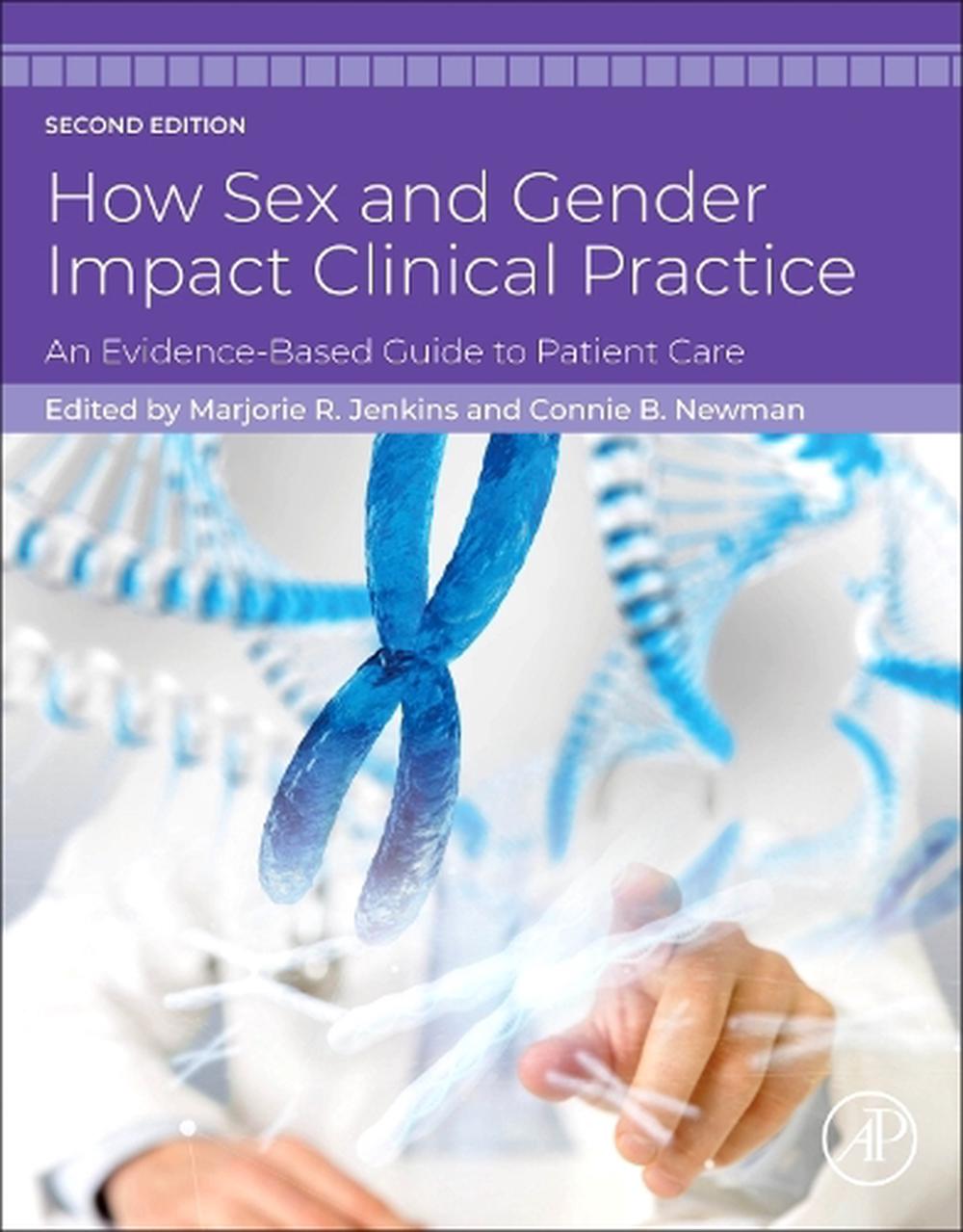 How Sex and Gender Impact Clinical Practice, 9780443267123