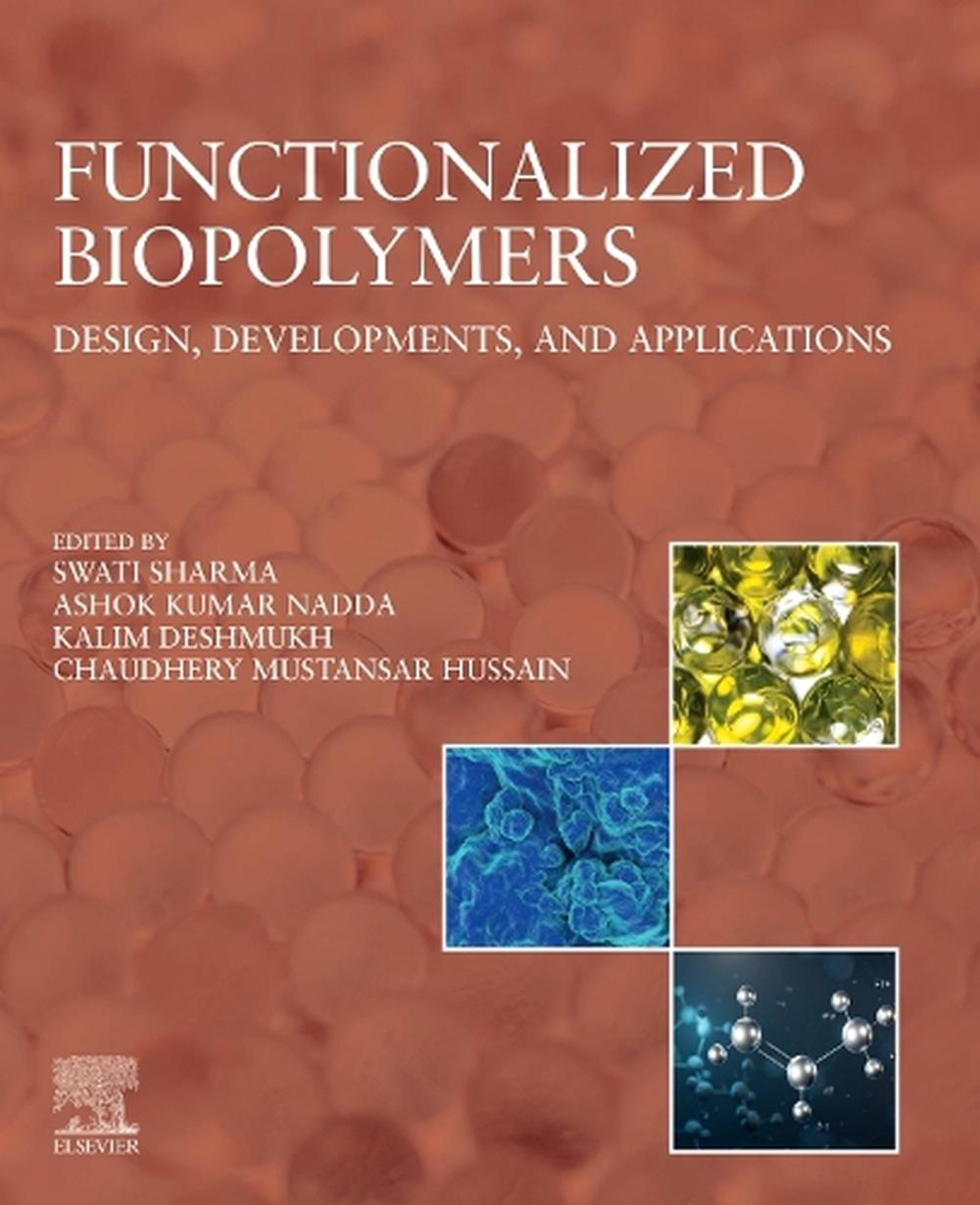 Functionalized Biopolymers by Swati Sharma - ISBN: 9780443273506
