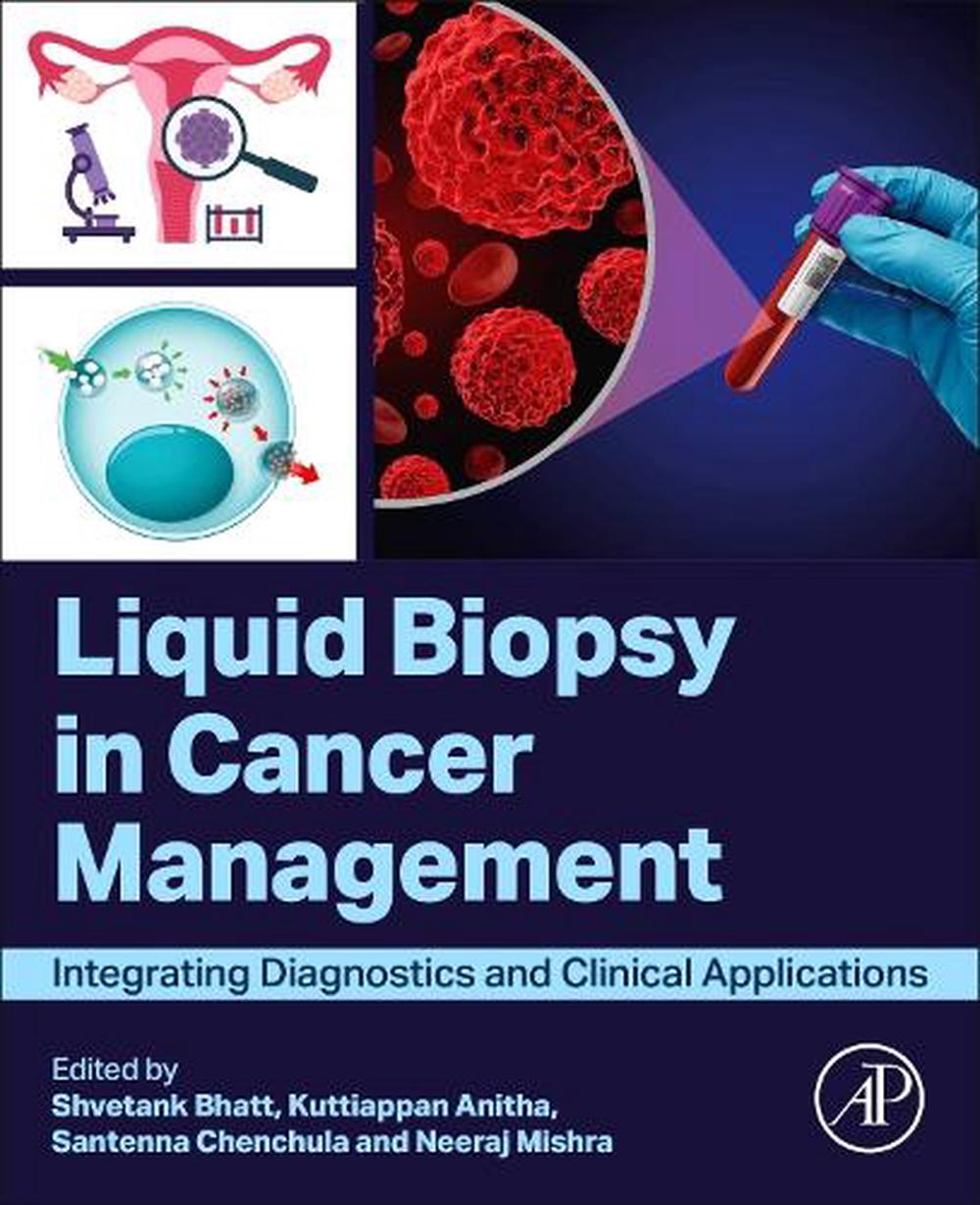 Liquid biopsy in Cancer Management by Shvetank Bhatt - ISBN: 9780443274961