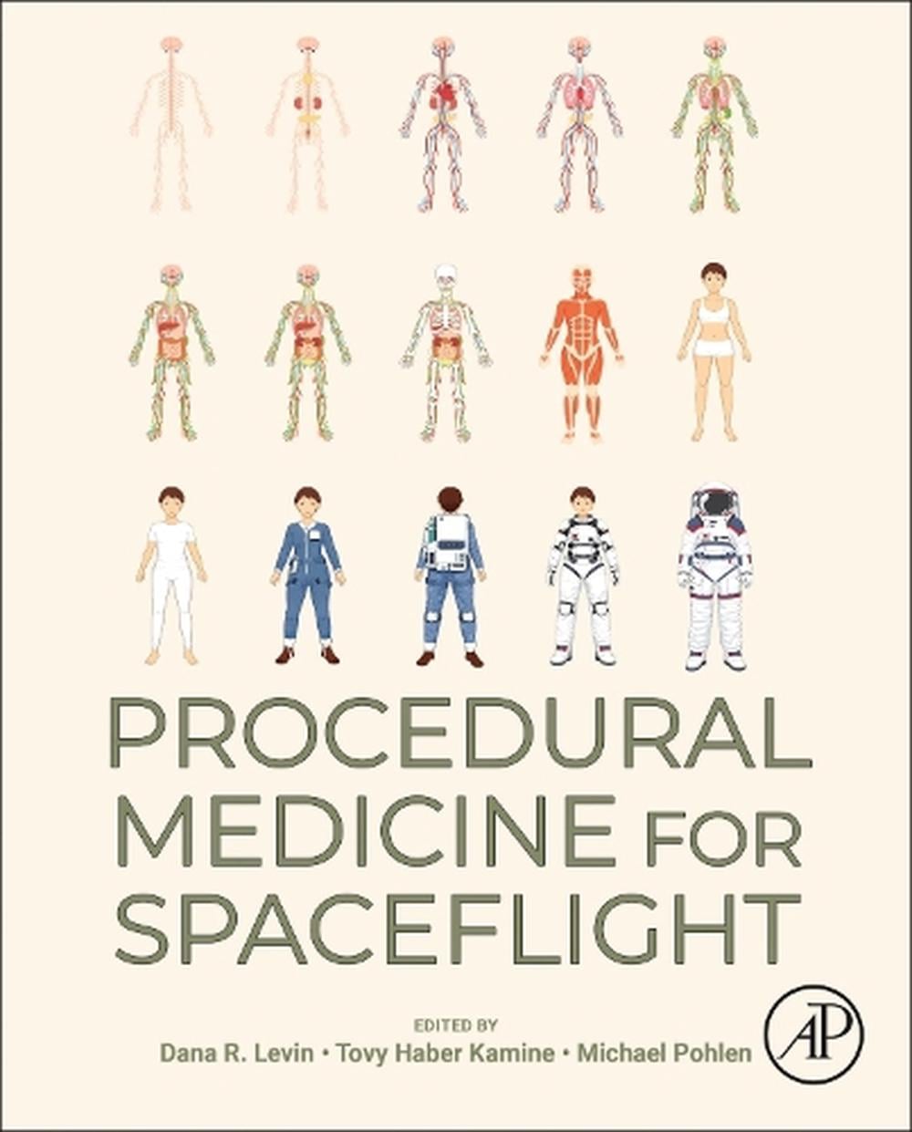 Procedural Medicine for Spaceflight by Dana Levin - ISBN: 9780443275524