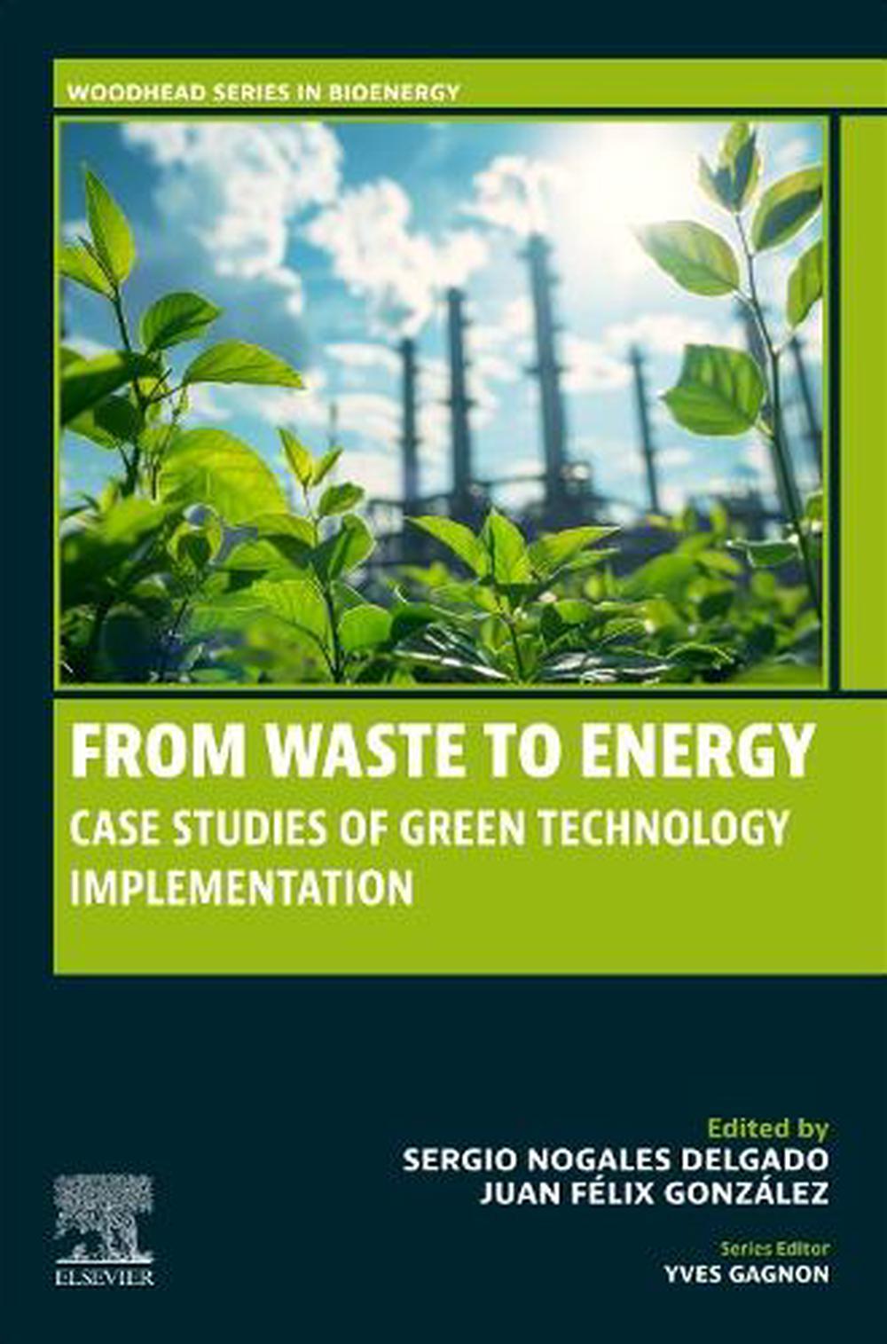 From Waste to Energy by Sergio Nogales Delgado - ISBN: 9780443276460