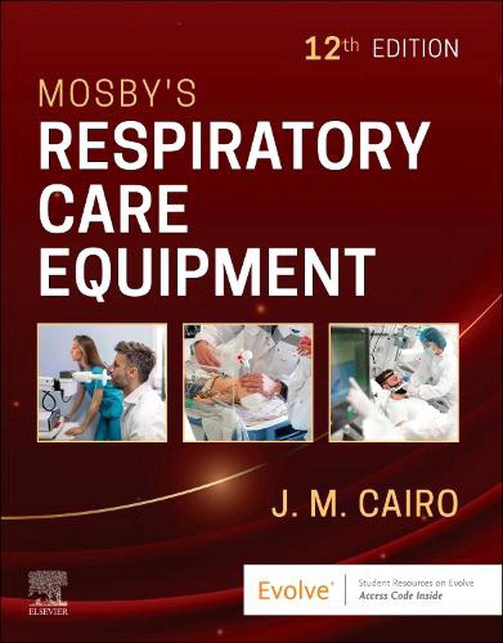 Mosby's Respiratory Care Equipment, 12th Edition, 9780443278181