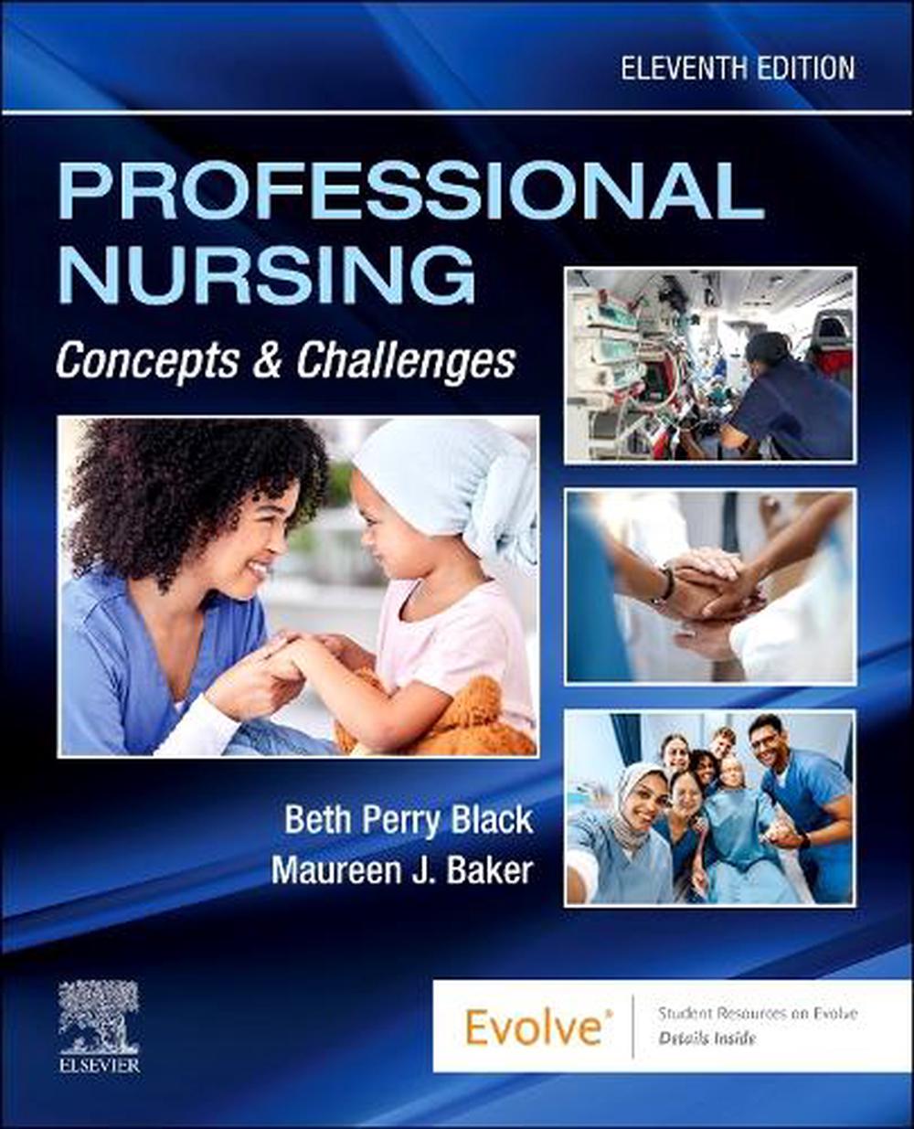 Professional Nursing: Concepts & Challenges, 11th Edition by Beth Black - ISBN: 9780443281006