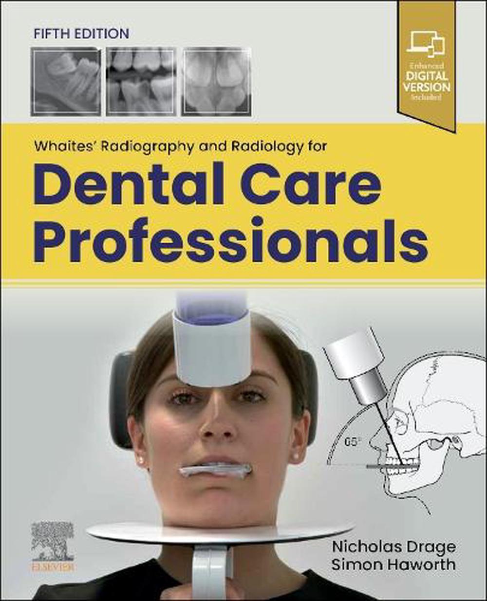 Whaites' Radiography and Radiology for Dental Care Professionals, 9780443285189