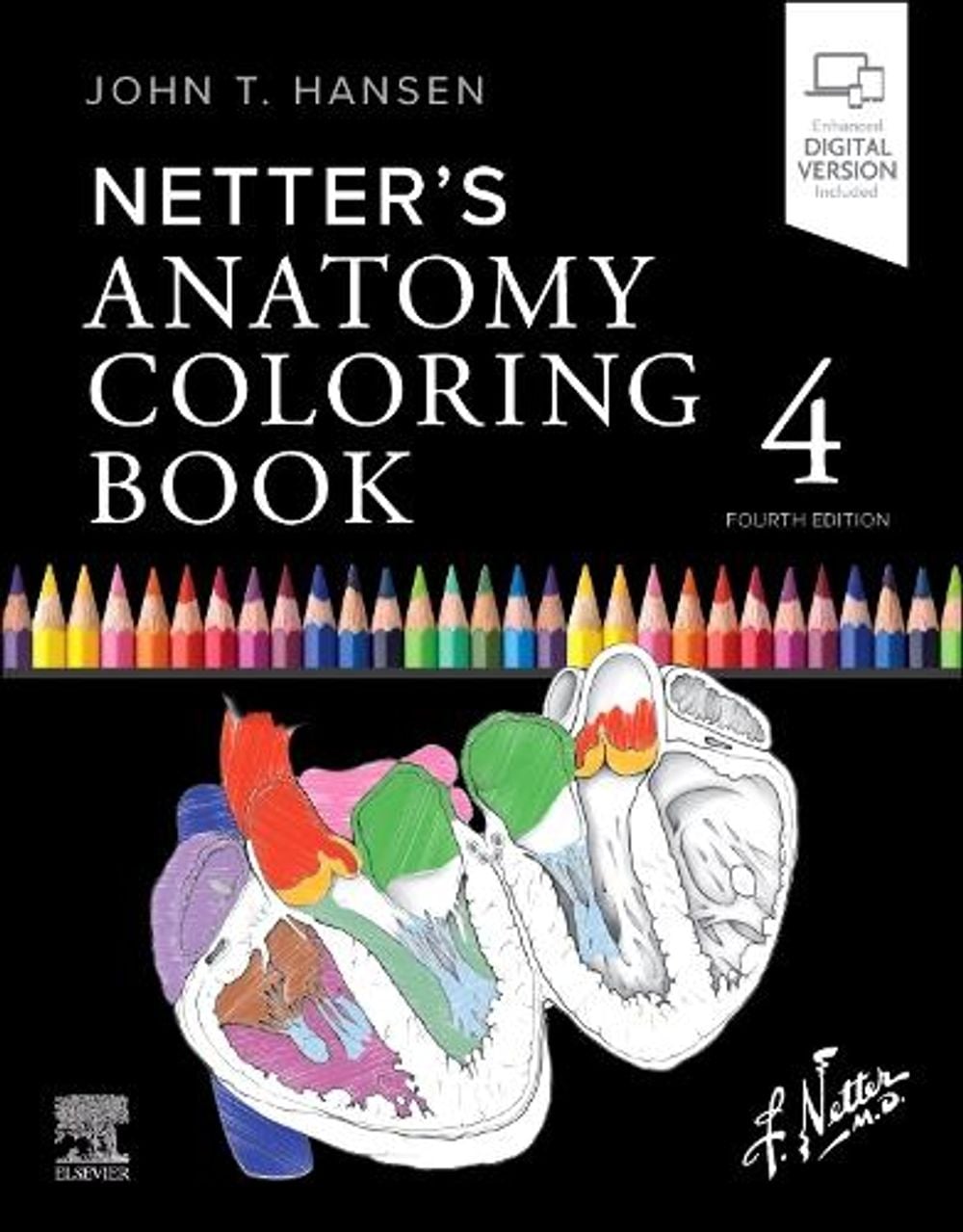 Netter's Anatomy Coloring Book, 4th Edition by John T. Hansen - ISBN: 9780443287787