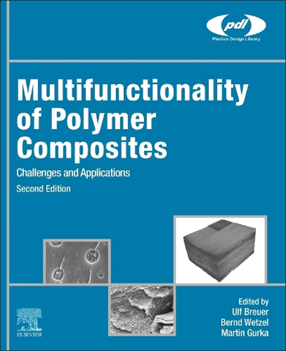 Multifunctionality of Polymer Composites, 2nd Edition by Ulf Breuer - ISBN: 9780443288722
