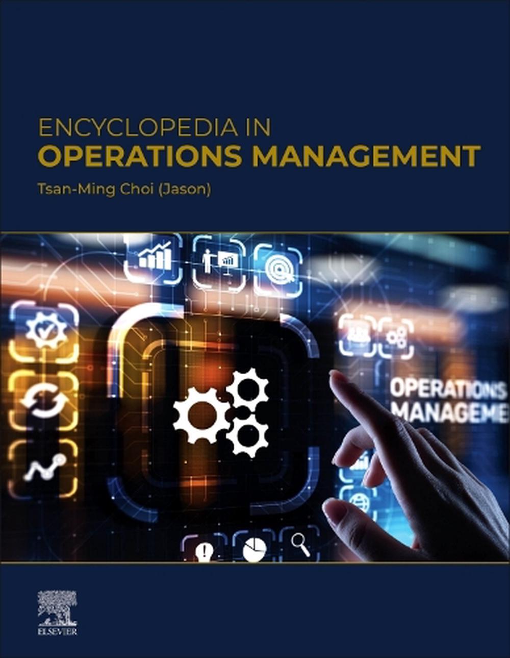 Encyclopedia in Operations Management, 9780443289934