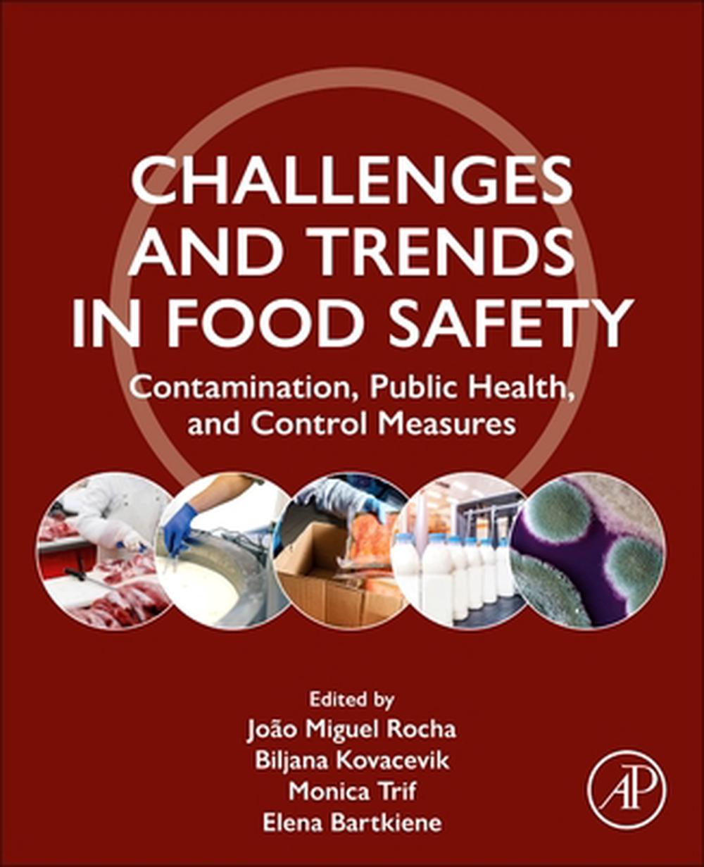 Challenges and Trends in Food Safety by João Miguel Rocha, Paperback ...