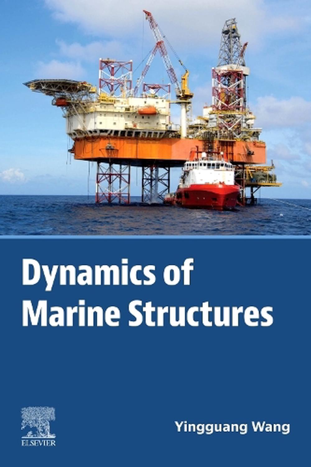 Dynamics of Marine Structures, 9780443298592
