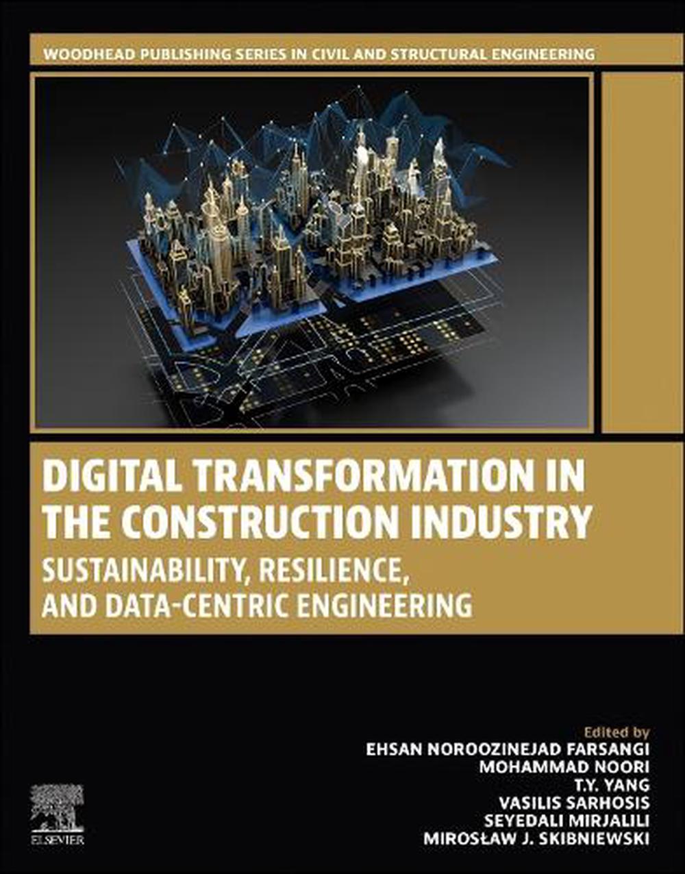 Digital Transformation in the Construction Industry, 9780443298615