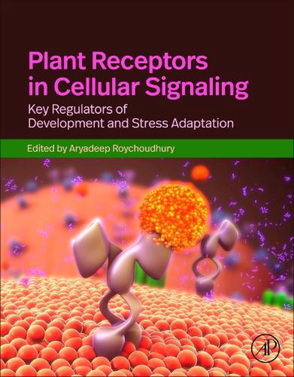 Plant Receptors in Cellular Signaling, 9780443302442