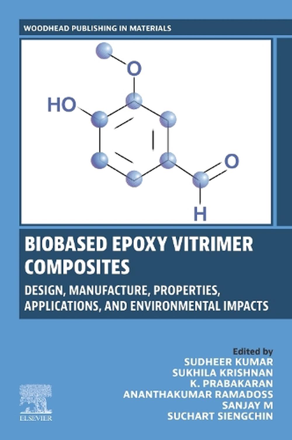Biobased Epoxy Vitrimer Composites by Sudheer Kumar - ISBN: 9780443302978