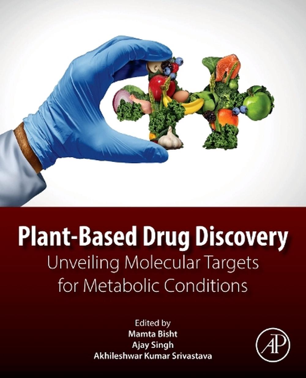 Plant-Based Drug Discovery, 9780443316982