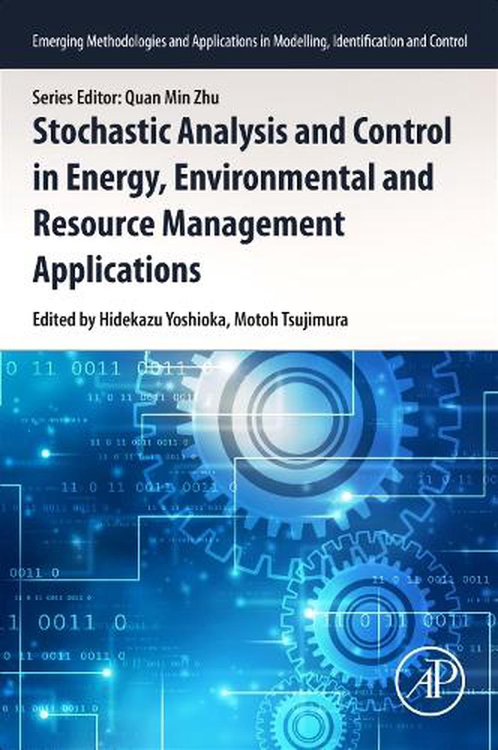Stochastic Control in Energy, Environmental and Resource Management Applications, 9780443329265