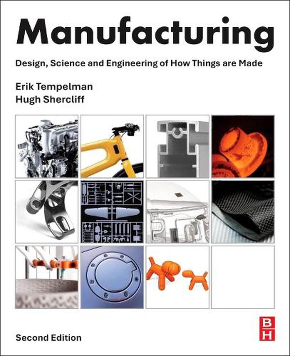 Manufacturing, 2nd Edition by Erik Tempelman - ISBN: 9780443332036
