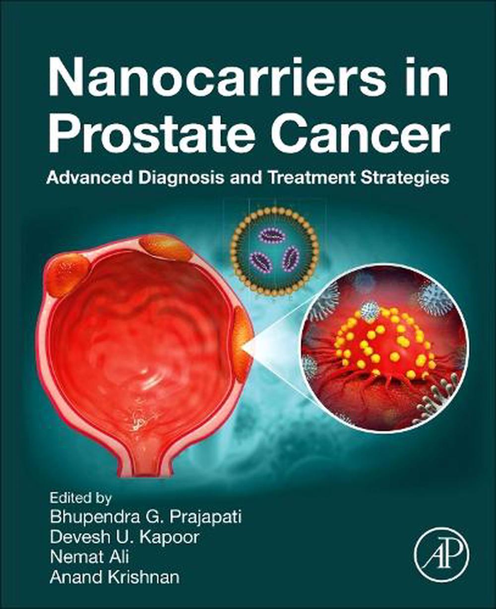 Nanocarriers in Prostate Cancer by Bhupendra G. Prajapati - ISBN: 9780443332081