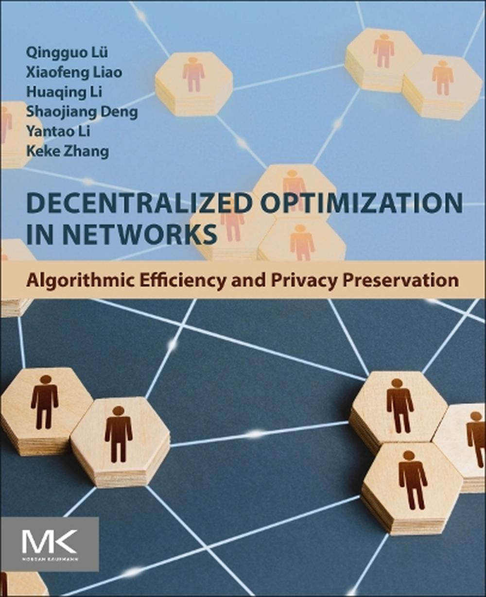Decentralized Optimization in Networks, 9780443333378