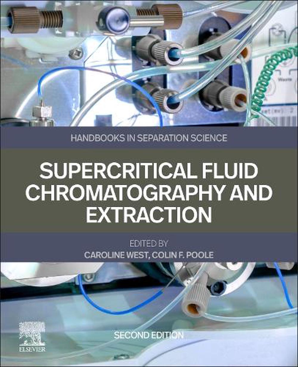 Supercritical Fluid Chromatography and Extraction, 9780443334696