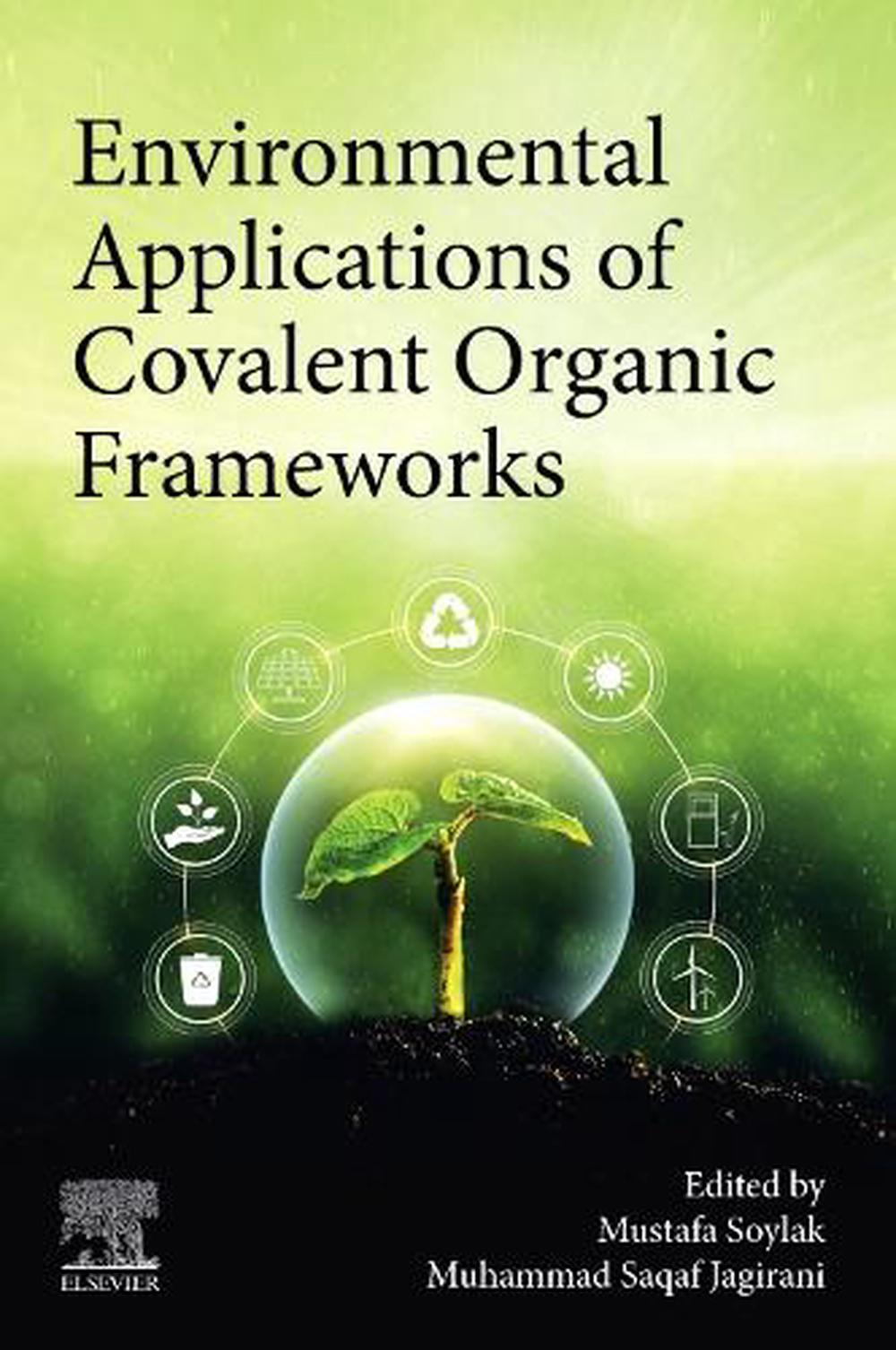Environmental Applications of Covalent Organic Frameworks, 9780443340437