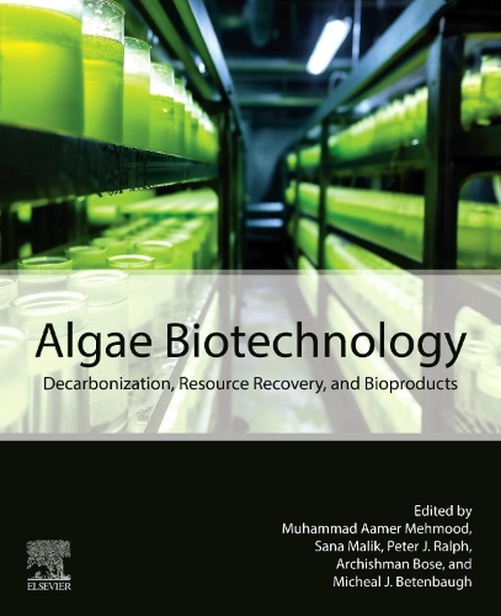 Algae Biotechnology, 9780443340635