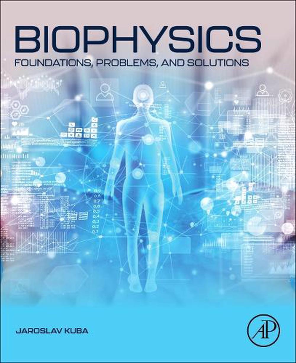 Biophysics by Jaroslav Kuba - ISBN: 9780443341175