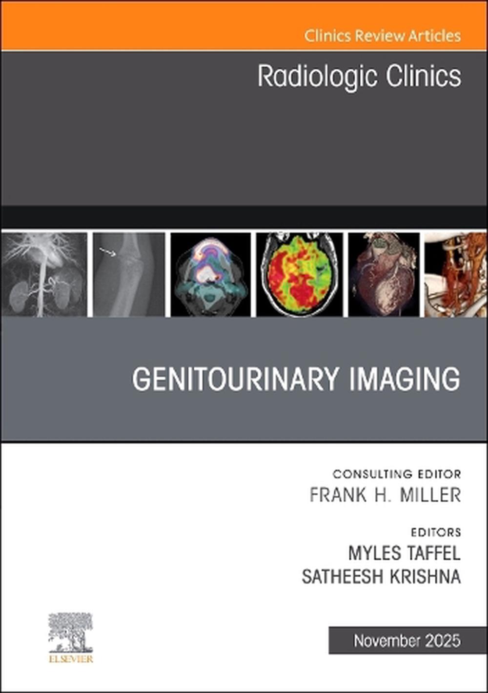 Genitourinary Imaging, An Issue of Radiologic Clinics of North America, 9780443345692
