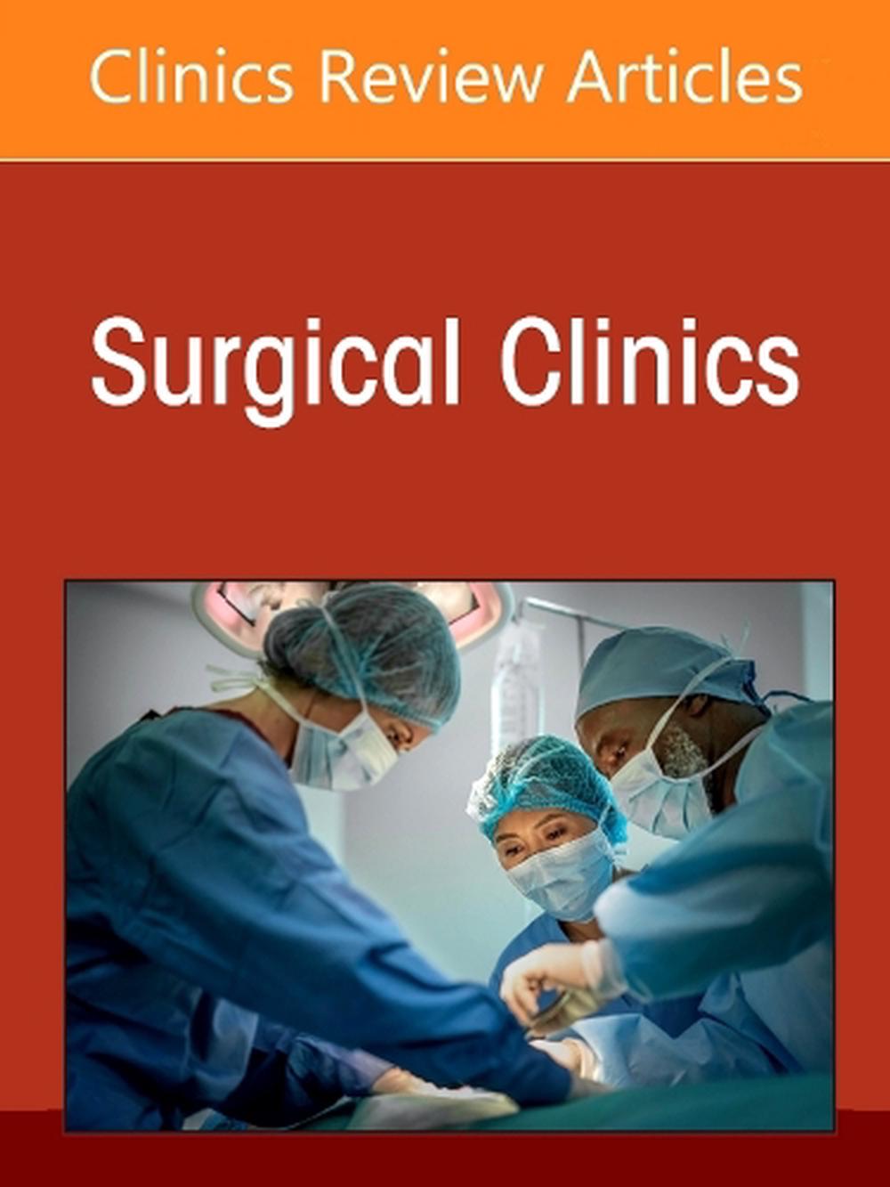 The Surgical Microbiome, An Issue of Surgical Clinics, 9780443346750