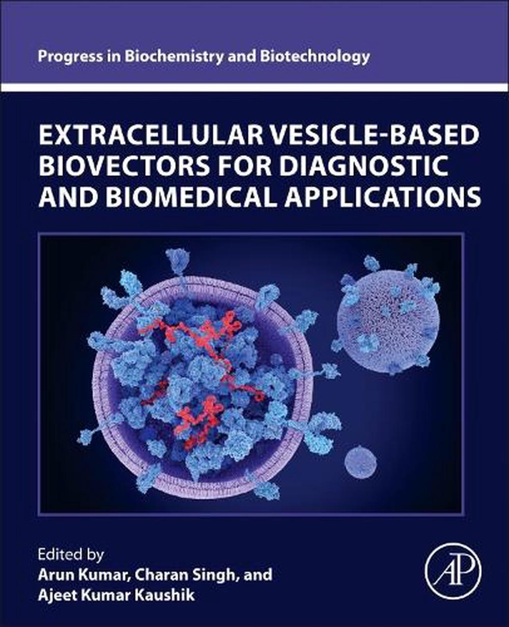 Extracellular Vesicle-Based Biovectors for Diagnostic and Biomedical Applications, 9780443366413