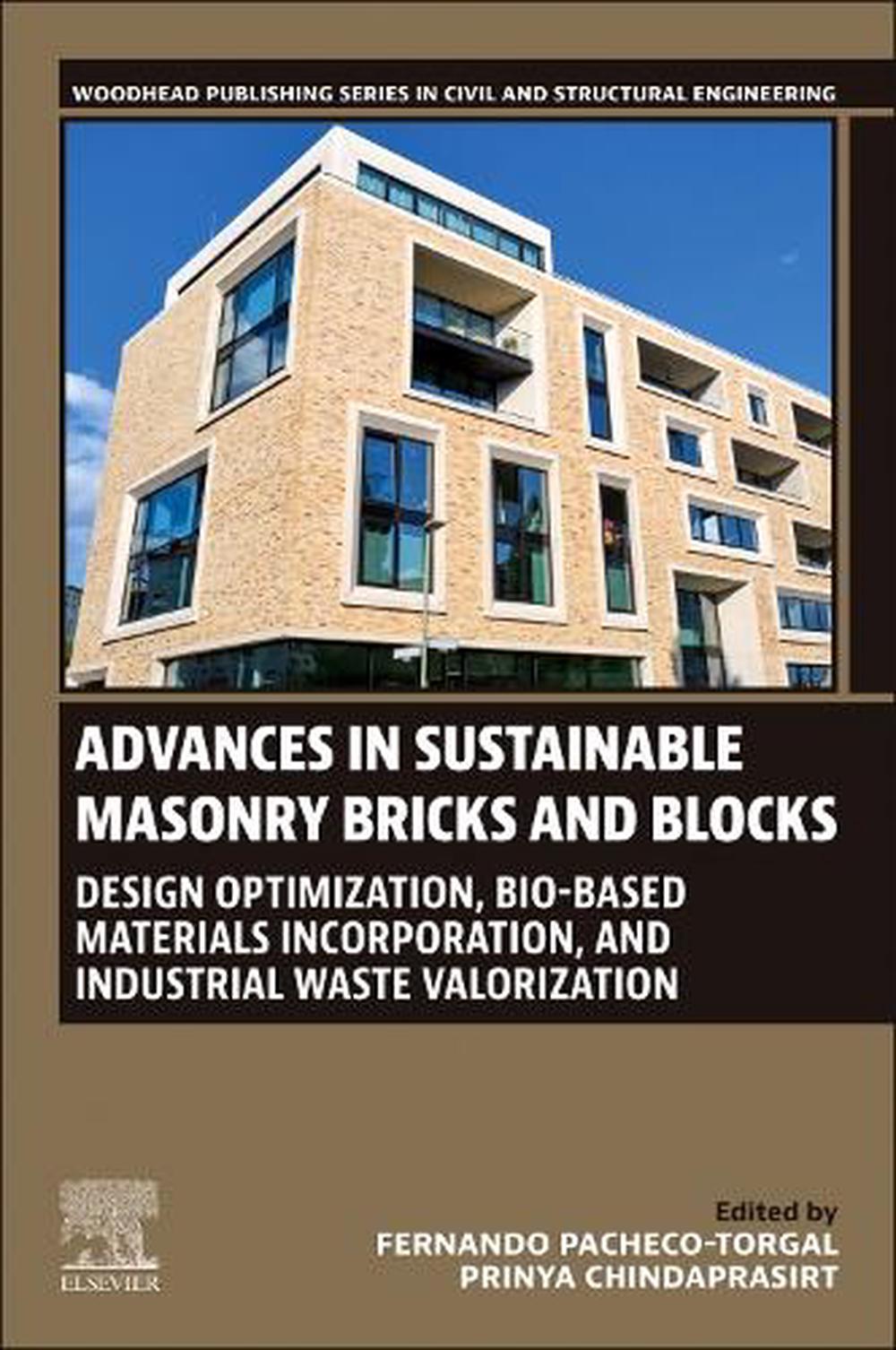 Advances in Sustainable Masonry Bricks and Blocks, 9780443403897