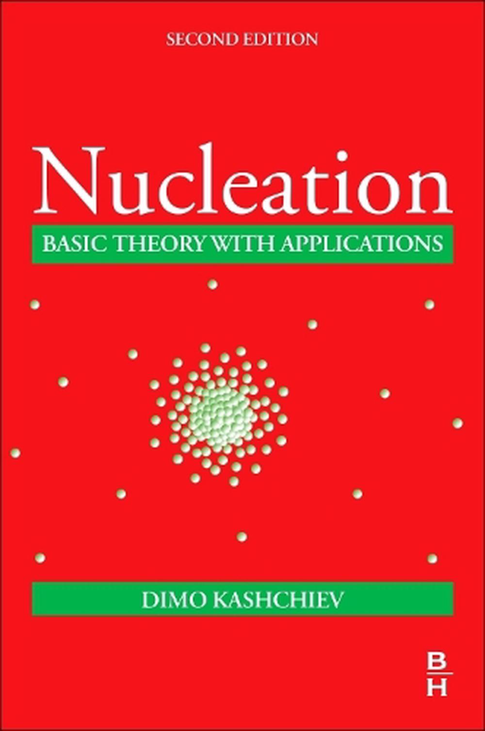 Nucleation, 2nd Edition, 9780443405372