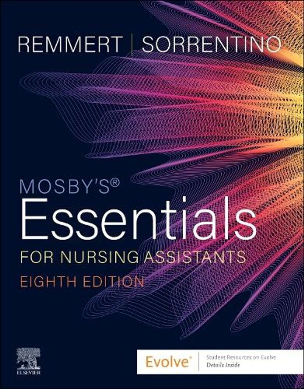 Mosby's Essentials for Nursing Assistants, 8th Edition by Leighann Remmert - ISBN: 9780443407567
