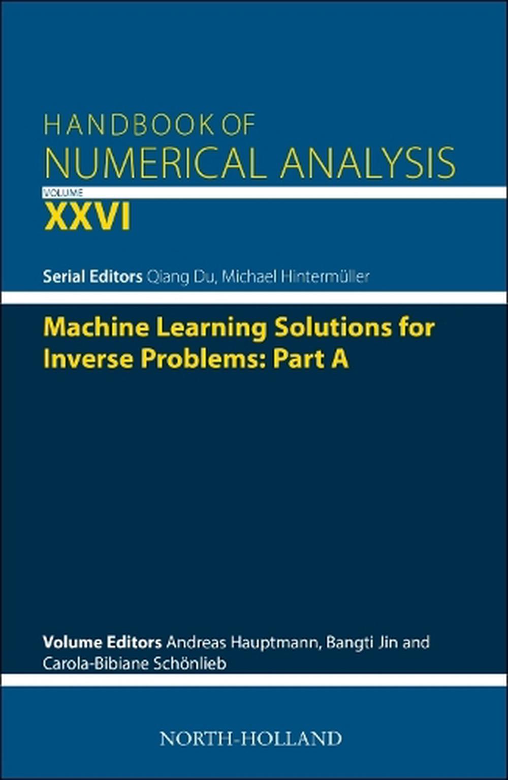 Machine Learning Solutions for Inverse Problems: Part A, 9780443417894