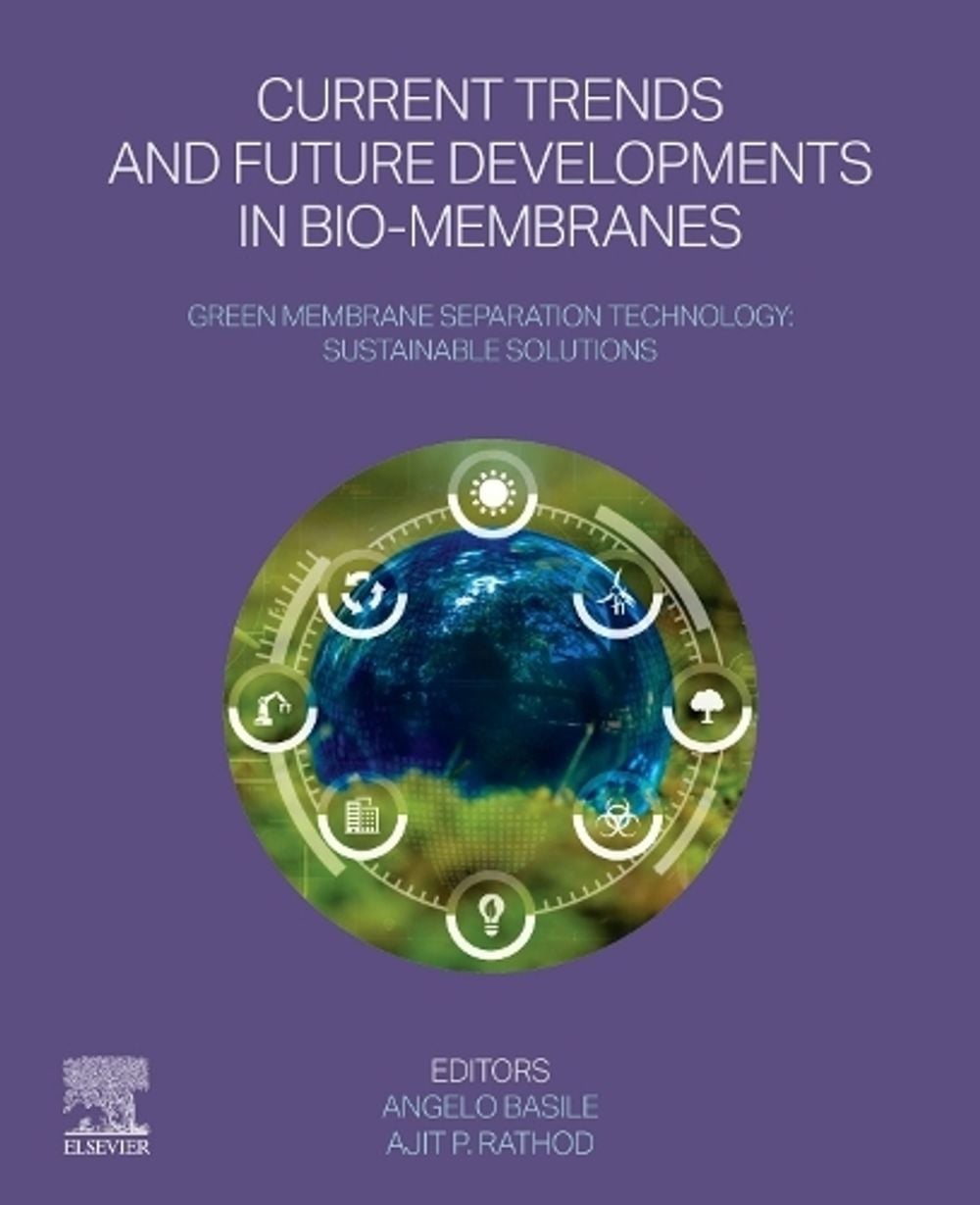 Green Membrane Separation Technology: Sustainable Solutions by Ajit P. Rathod - ISBN: 9780443445385