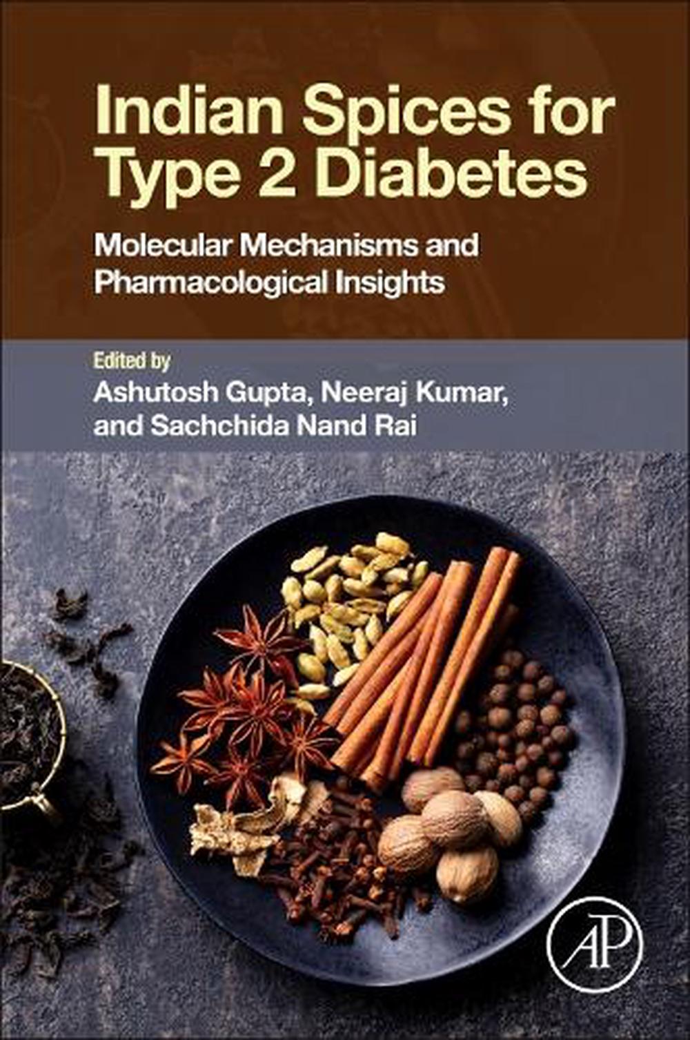Indian Spices for Type 2 Diabetes, 9780443445460