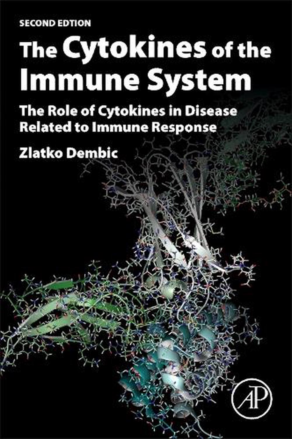 The Cytokines of the Immune System, 2nd Edition by Zlatko Dembic ...
