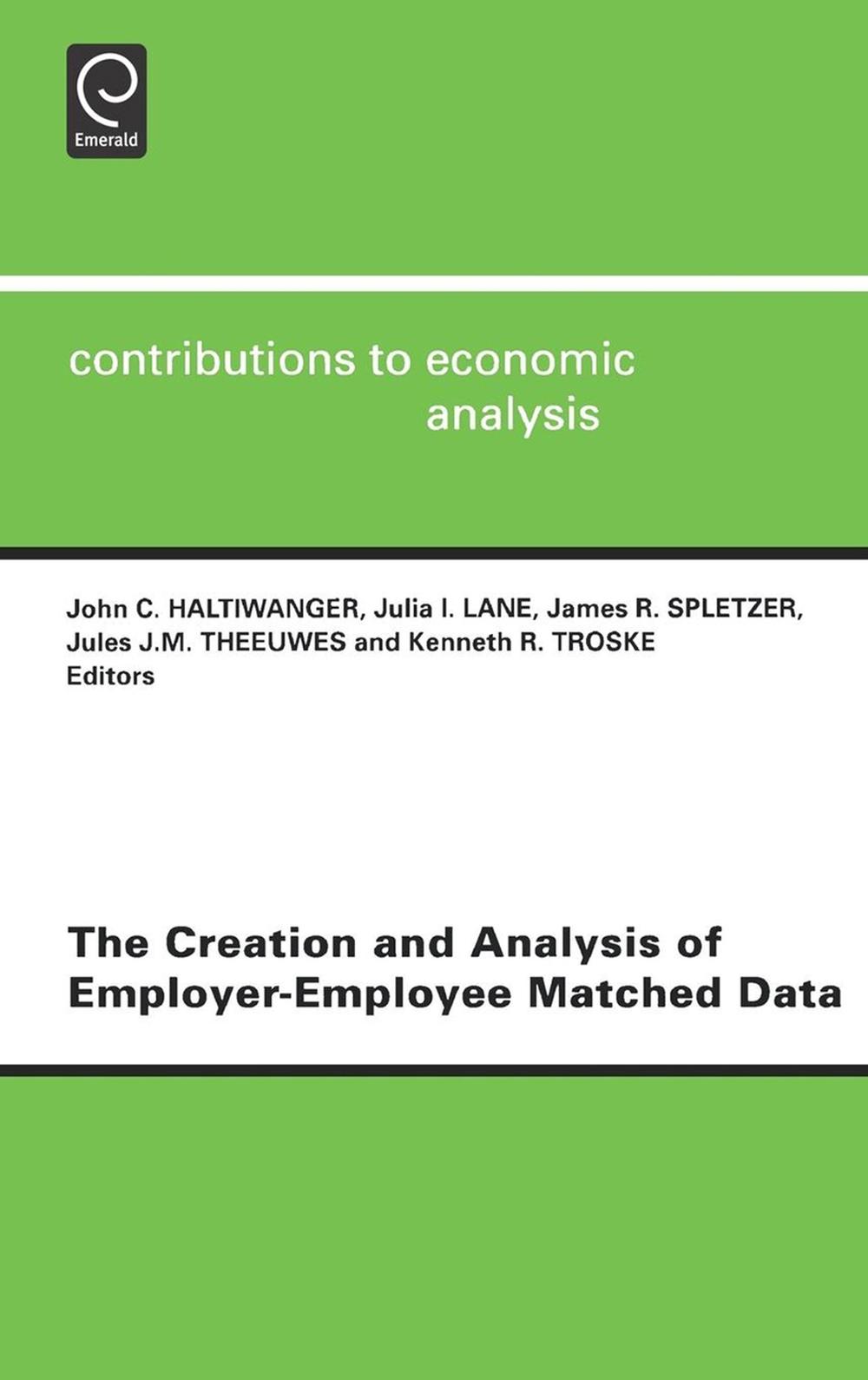 The Creation and Analysis of Employer-employee Matched Data, 9780444502568