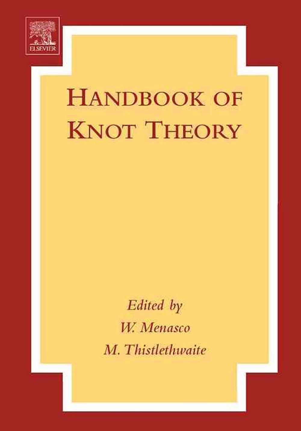Handbook of Knot Theory by Morwen Thistlethwaite - ISBN: 9780444514523
