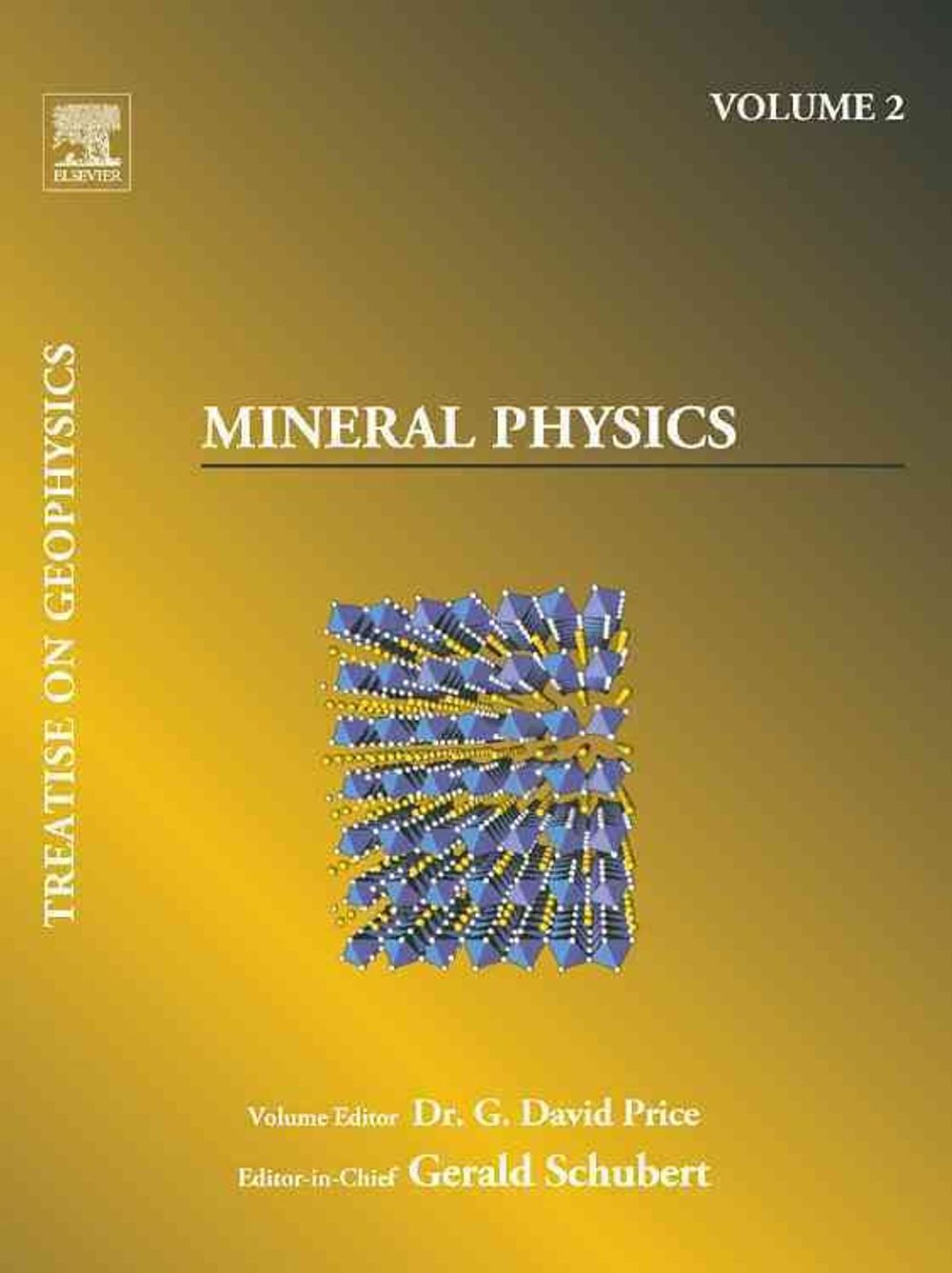 Treatise on Geophysics, Volume 2 by G. David Price - ISBN: 9780444534583