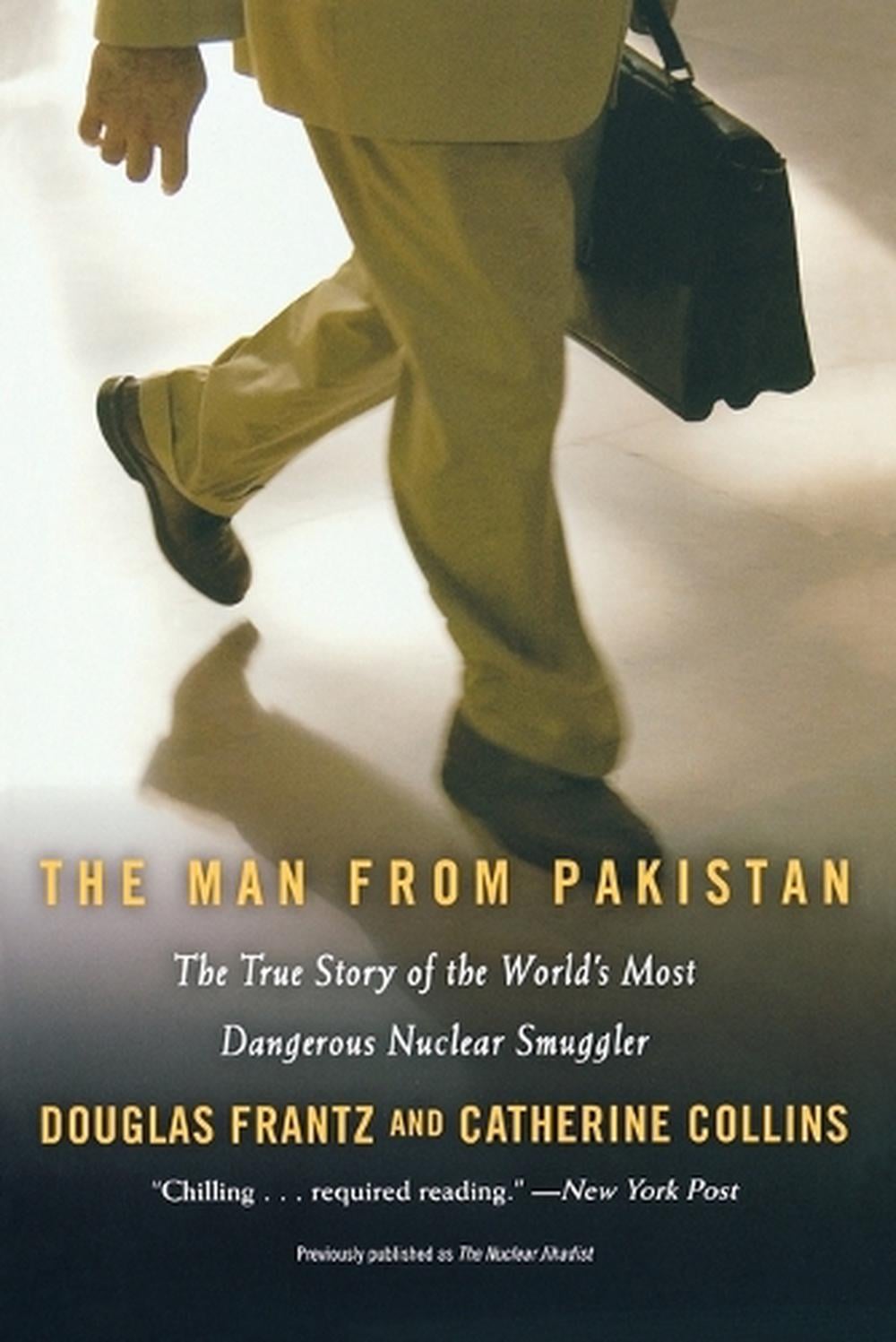 The Man From Pakistan by Douglas Frantz - ISBN: 9780446199582