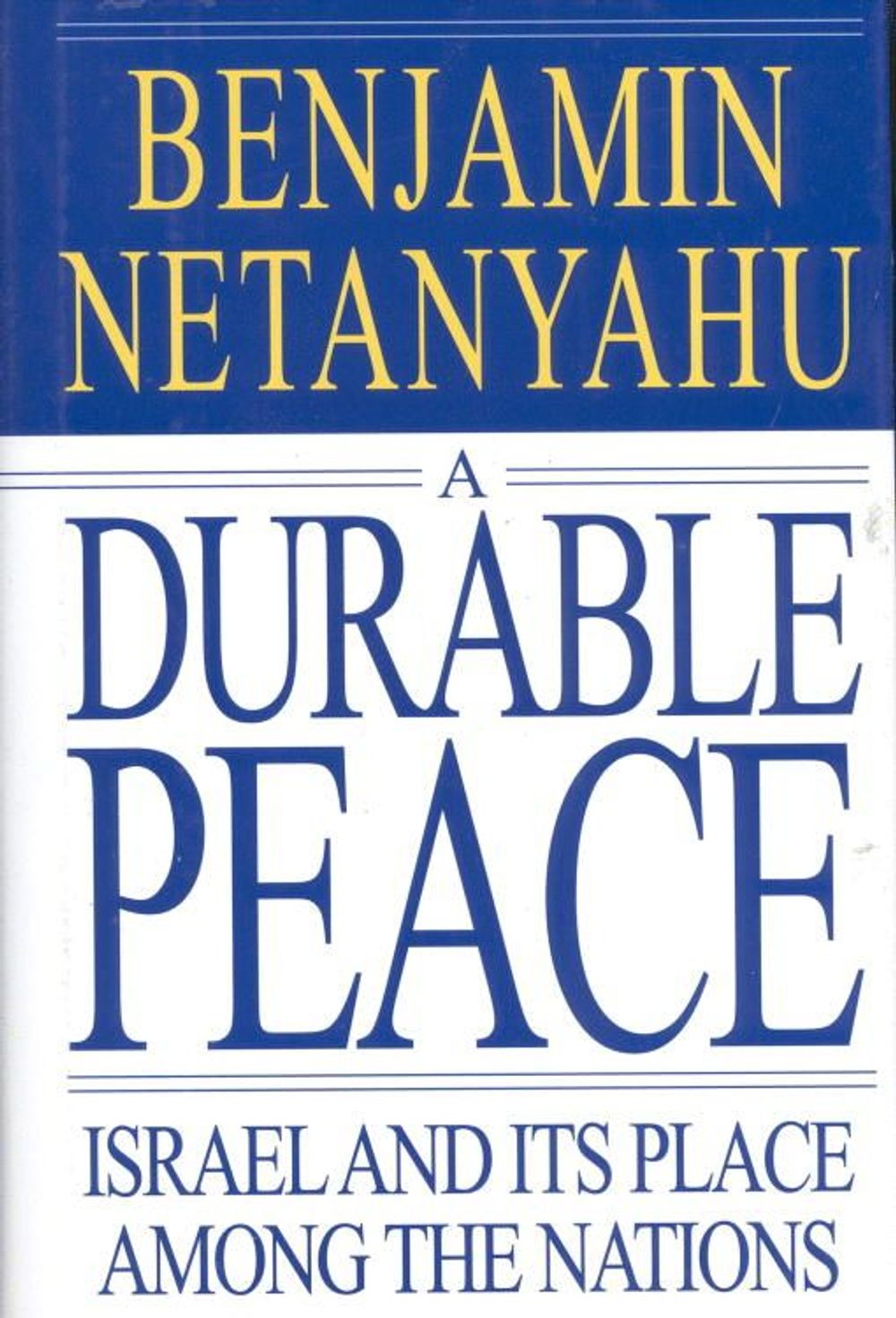 A Durable Peace by Benjamin Netanyahu - ISBN: 9780446523066