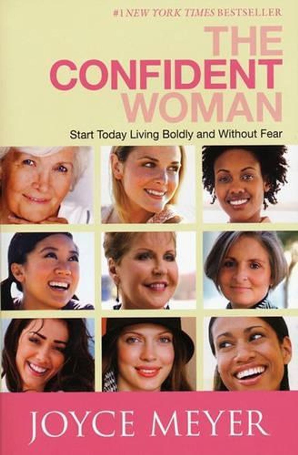 The Confident Woman: Start Today Living Boldly and Without Fear by Joyce Meyer - ISBN: 9780446558402