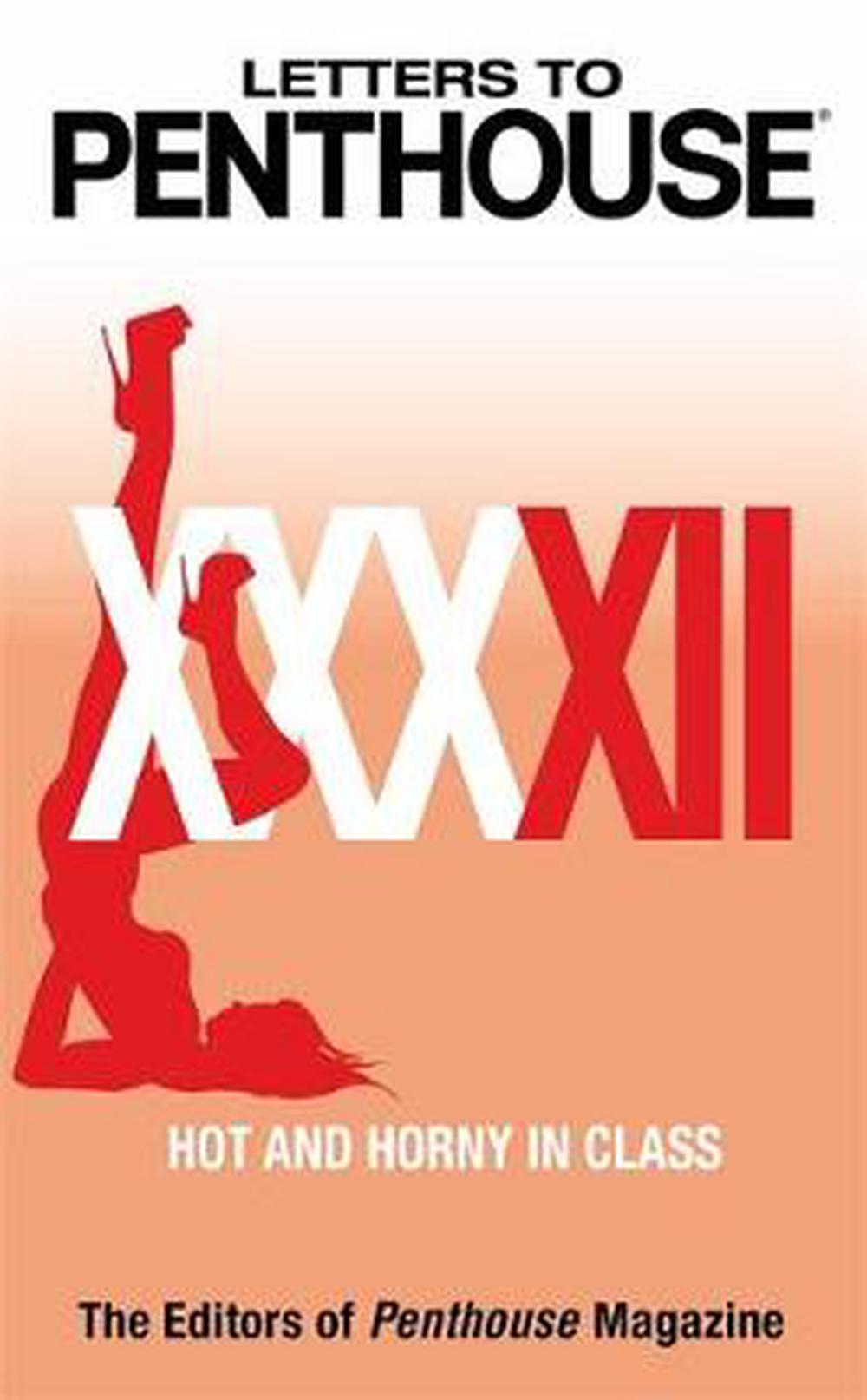 Letters to Penthouse XXXXII: Hot and Horny in Class, 9780446583732