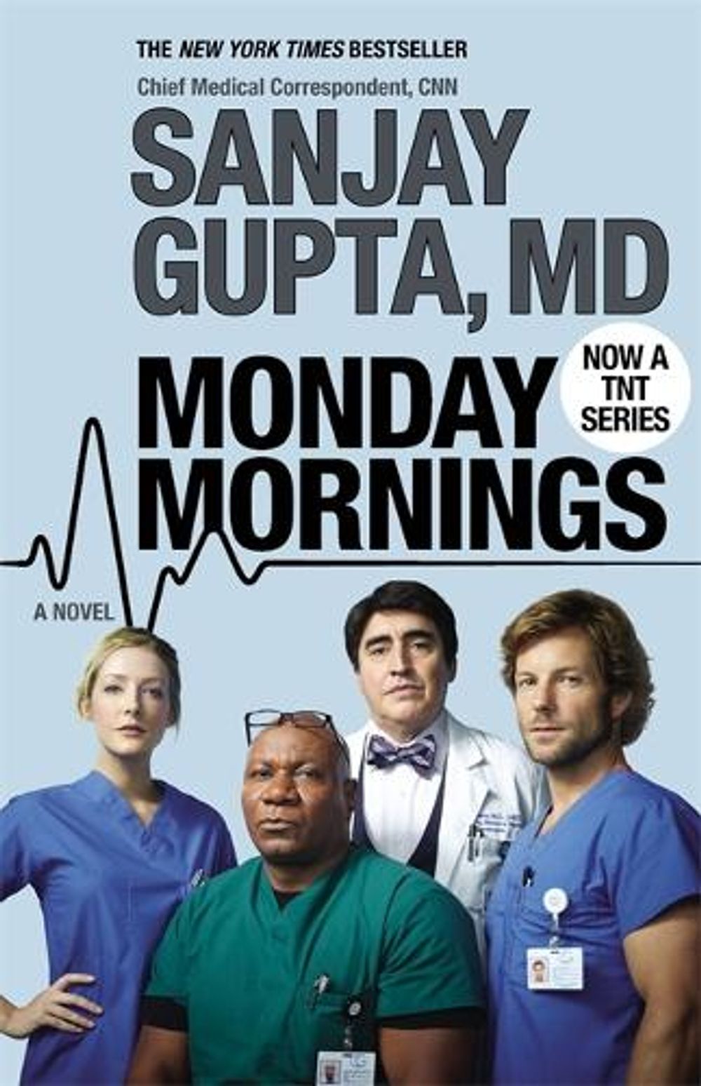 Monday Mornings by Sanjay M.D .. Gupta - ISBN: 9780446583848