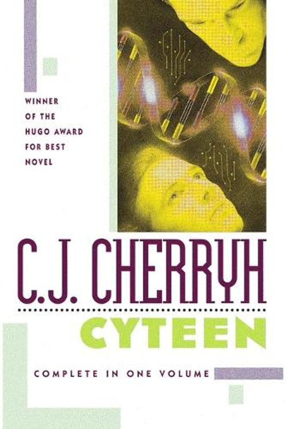 Cyteen by C.J. Cherryh - ISBN: 9780446671279